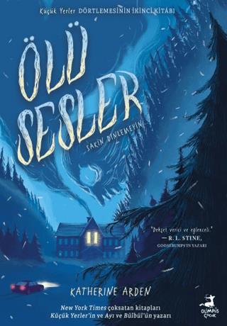 Ölü Sesler - Katherine Arden | Olimpos Çocuk - 9786259731933