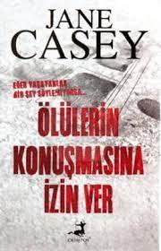 Ölülerin Konuşmasına İzin Ver - Jane Casey | Olimpos - 9786052063651