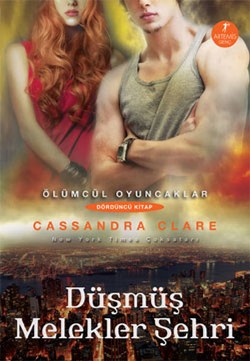 Ölümcül Oyuncaklar-4 Düşmüş Melekler Şehri - Cassandra Clare | Artemis