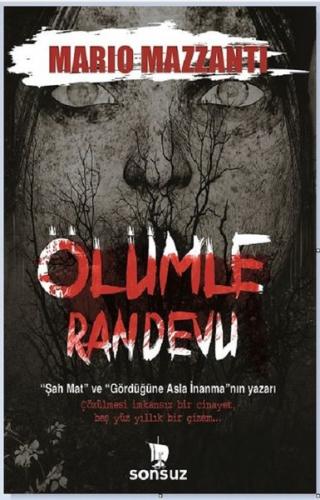 Ölümle Randevu - Marıo Mazzantı | Sonsuz - 9786053847014