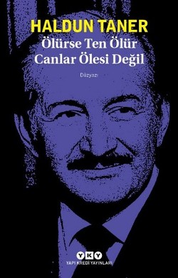 Ölürse Ten Ölür Canlar Ölesi Değil - Haldun Taner | Yky - 978975083531