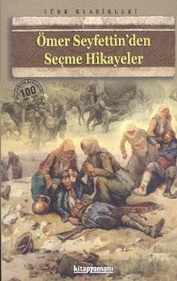 Ömer Seyfettinden Seçme Hikayeler