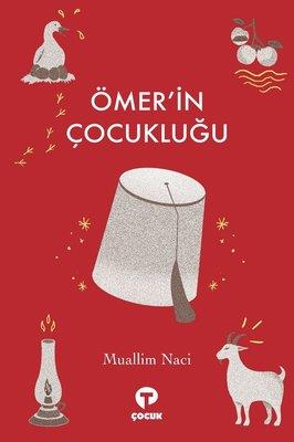 Ömer'in Çocukluğu - Muallim Naci | Turkuvaz - 9786257548045