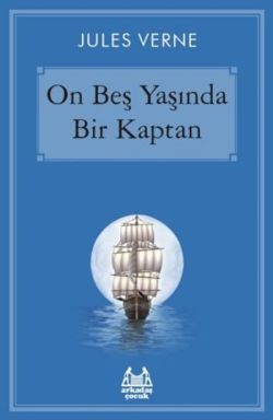 On Beş Yaşında Bir Kaptan - Jules Verne | Arkadaş - 9789755098678