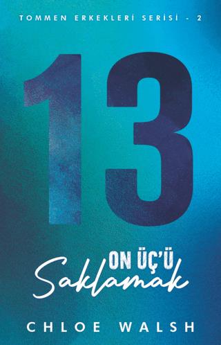 On Üç'ü Saklamak