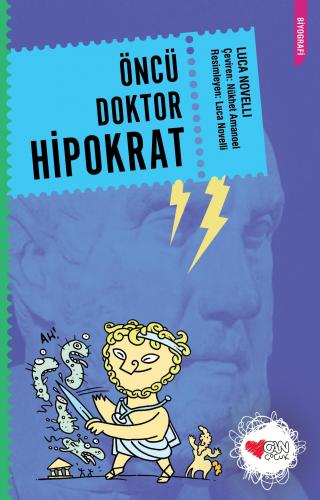 Öncü Doktor Hipokrat - Luca Novelli | Can Çocuk - 9789750757655