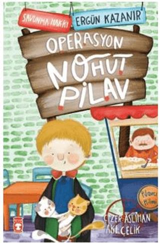 Operasyon Nohut Pilav - Savunma Hakkı - Ergün Kazanır | Timaş Çocuk - 