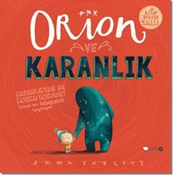 Orion Ve Karanlık - Emma Yarlett | Redhouse Kidz - 9786059781541