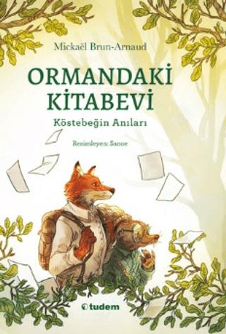 Ormandaki Kitabevi Köstebeğin Anıları