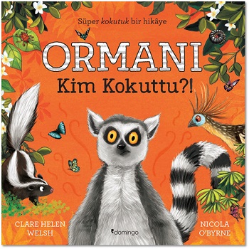 Ormanı Kim Kokuttu