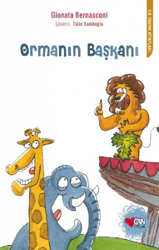 Ormanın Başkanı - Gionata Bernasconi | Can Çocuk - 9789750715808