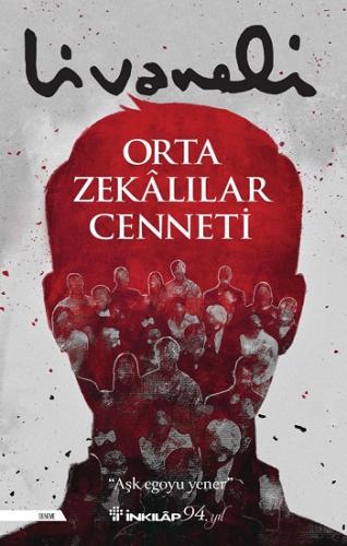 Orta Zekalılar Cenneti - Zülfü Livaneli | İnkılap - 9789751041630