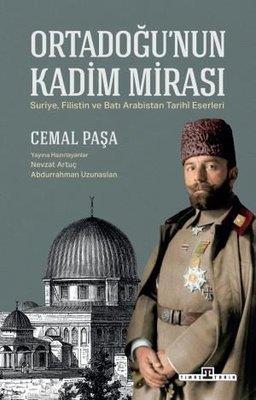 Ortadoğu'nun Kadim Mirası - Cemal Paşa | Timaş yayınları - 97862567670