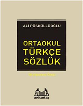 Ortaokul Türkçe Sözlük (6.7. Ve 8. Sınıflar İçin) - | Arkadaş - 978975