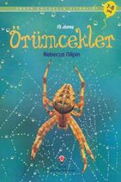 Örümcekler İlk Okuma - Rebecca Gilpin | Tübitak - 9789754034844