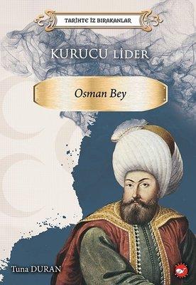 Osman Bey - Tarihte İz Bırakanlar - Tuna Duran | Beyaz Balina - 978605