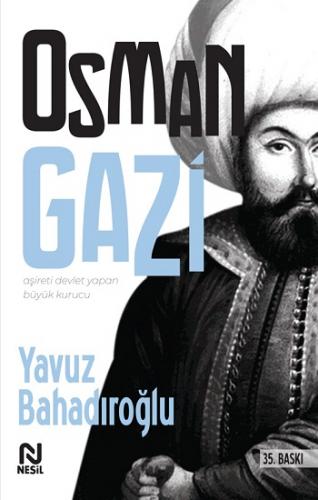 Osman Gazi - Yavuz Bahadıroğlu | Nesil - 9789752691742