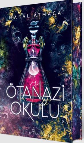 Ötanazi Okulu 2 Yan Boyamalı Ciltli Özel Baskı