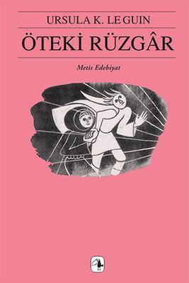 Öteki Rüzgar - Yerdeniz Üçlemesi 5 - Ursula K. Le Guin | Metis - 97897