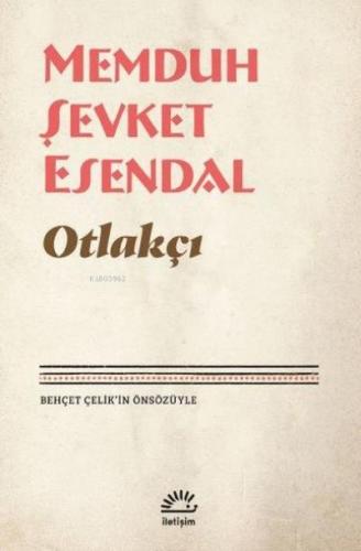 Otlakçı - Memduh Şevket Esendal | İletişim - 9789750534522