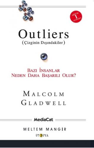 Outliers Çizginin Dışındakiler (bazı İnsanlar Neden Daha Başarılı Olur)