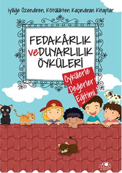 Öykülerle Değerler 4-fedakarlık Ve Duyarlılık