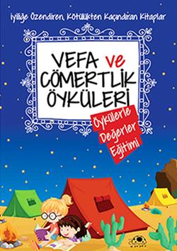 Öykülerle Değerler 9-vefa Ve Cömertlik Öyküleri - Saide Nur Dikmen | U