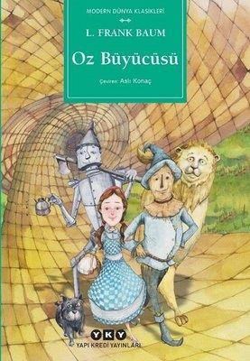 Oz Büyücüsü - Modern Dünya Klasikleri - L. Frank Baum | Yky - 97897508