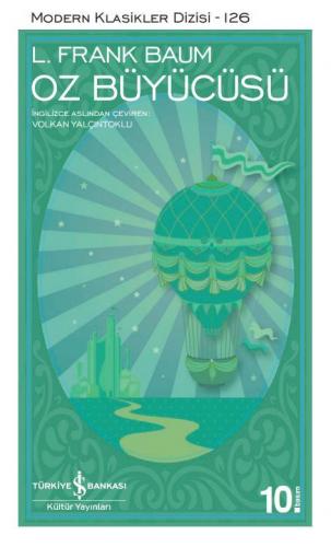 Oz Büyücüsü - Modern Klasikler 126 - L. Frank Baum | İş Bankası - 9786