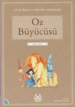 Oz Büyücüsü Resimli Mavi Seri