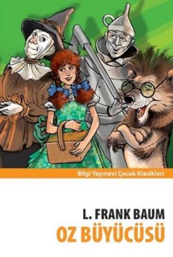 Oz Büyücüsü - L Frank Baum | Bilgi - 9789752205321