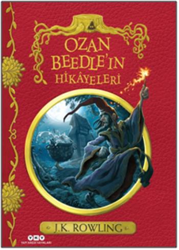 Ozan Beedle'ın Hikayeleri Ciltli - J. K. Rowling | Yky - 9789750842733