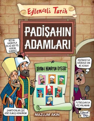 Padişahın Adamları - Eğlenceli Tarih 147 - Mazlum Akın | Eğlenceli Bil