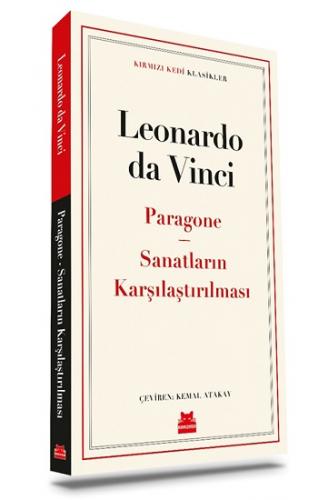 Paragone - Sanatların Karşılaştırılması - Leonardo Da Vinci | Kırmızı 