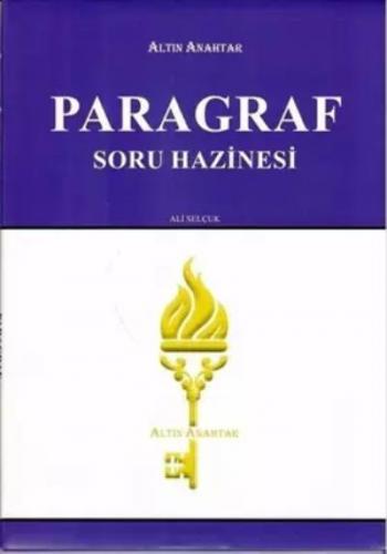 Paragraf Soru Hazinesi - Ali Selçuk | Altın Anahtar - 9786056890338