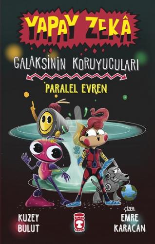 Paralel Evren Yapay Zeka 3 Galaksinin Koruyucuları