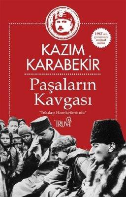 Paşaların Kavgası - Kazım Karabekir | Truva - 9786059850810