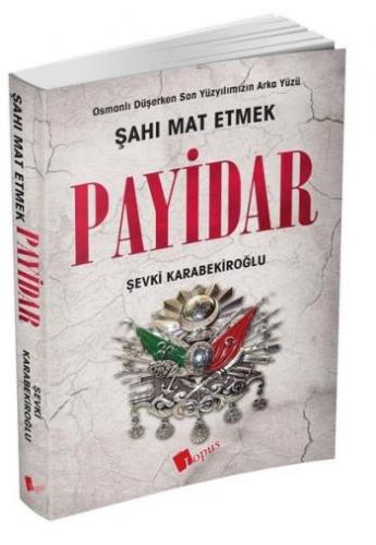 Payidar - Şevki Karabekiroğlu | Lopus - 9786058220874