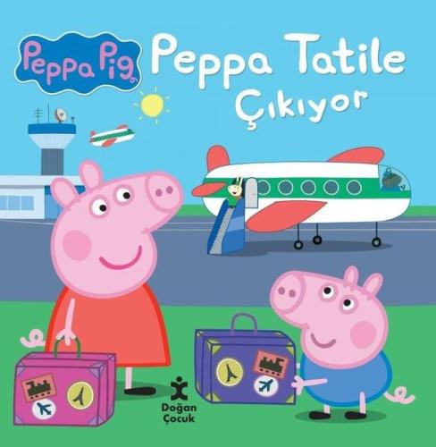 Peppa Pig - Peppa Tatile Çıkıyor - | Doğan Çocuk - 9786254169298