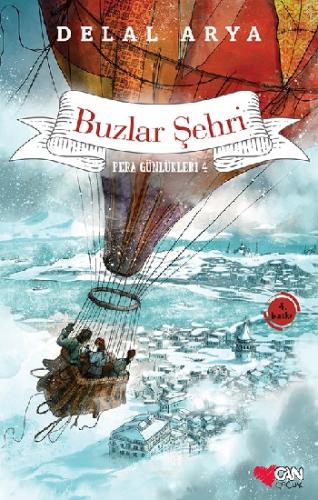 Pera Günlükleri 4 Buzlar Şehri - Delal Arya | Can Çocuk - 978975072513