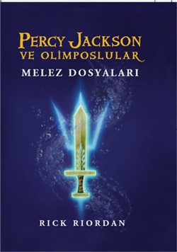 Percy Jackson Ve Olimposlular Melez Dosyaları - Rick Riordan | Doğan E