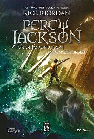 Percy Jackson Ve Olimposlular - Şimşek Hırsızı - Rick Riordan | XLibri