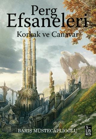 Perg Efsaneleri 1- Korkak Ve Canavar