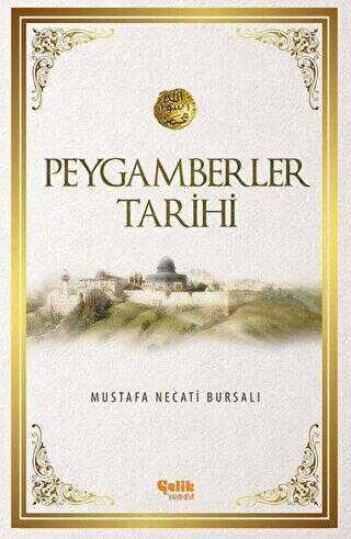 Peygamberler Tarihi - Mustafa Necati Bursalı | Çelik - 9789758596294