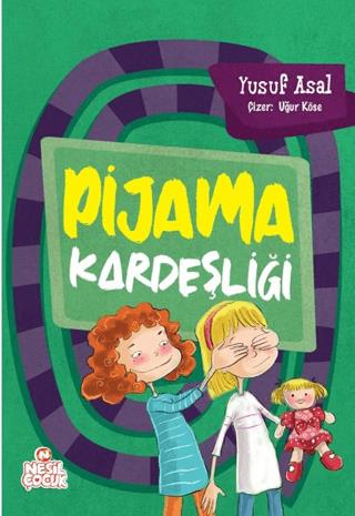 Pijama Kardeşliği - | Nesil Çocuk - 9786256653122