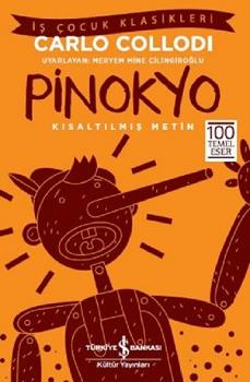 Pinokyo - Kısaltılmış Metin - Carlo Collodi | İş Bankası - 97860529559