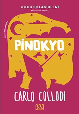 Pinokyo - Carlo Collodio | Mundi - 9786256377585
