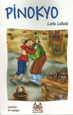 Pinokyo - Carlo Collodi | Arkadaş - 9789755095776