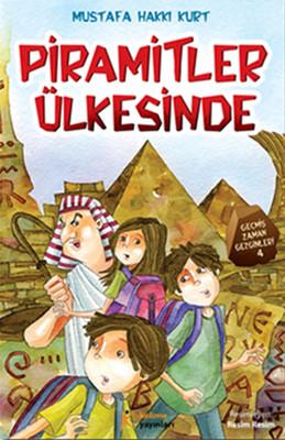 Piramitler Ülkesinde - Mustafa Hakkı Kurt | Kelime - 9786054435562