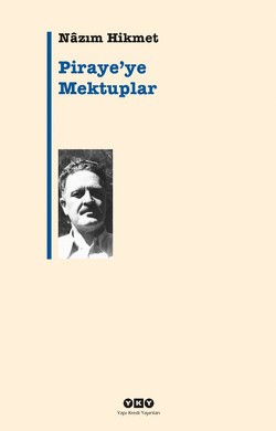 Pirayeye Mektuplar - Nazım Hikmet Ran | Yky - 9789750822971